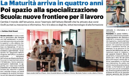 Il Resto del Carlino, 22 gennaio 2025

La maturità arriva in quattro anni. Poi spazio alla specializzazione. Scuola nuove frontiere per il lavoro